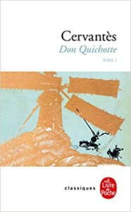 Don Quichotte Miguel de Cervantes