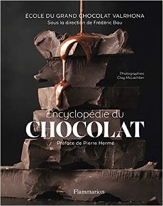 Encyclopédie du chocolat Frédéric Bau