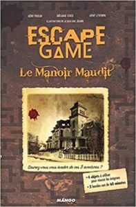 Escape Game le manoir maudit Mélanie Vives Rémi Prieur