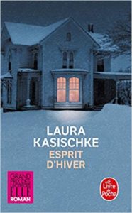 Esprit d’hiver Laura Kasischke