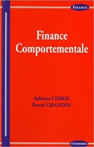 Finance comportementale Pascal Grandin Sabrina Chikh