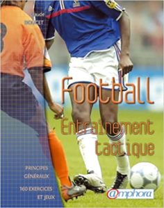 Football entraînement tactique Claude Doucet