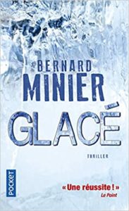 Glacé Bernard Minier
