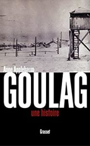 Goulag – Une histoire Anne Applebaum