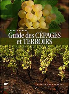 Guide des cépages et terroirs Charles Frankel
