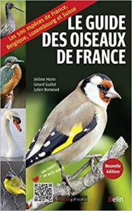 Guide des oiseaux de France Jérôme Morin Gérard Guillot Julien Norwood