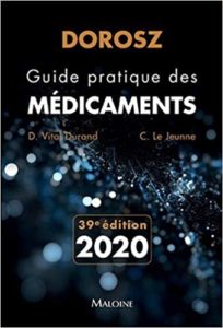 Guide pratique des médicaments Denis Vital Durand Claire Le Jeune