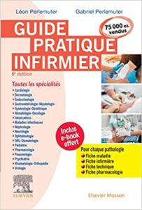 Guide pratique infirmier Gabriel Perlemuter Léon Perlemuter