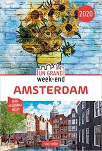 Guide un grand week end à Amsterdam Marjolaine Koch Jérôme Plon