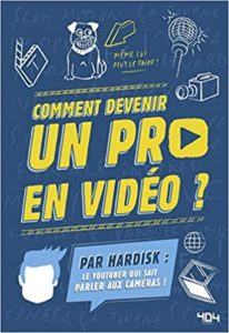 Hardisk – Comment devenir un pro en vidéo Hardisk