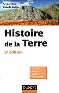 Histoire de la Terre Serge Elmi Claude Babin