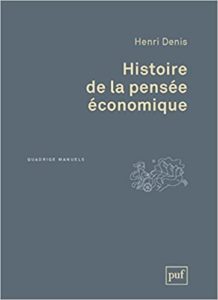 Histoire de la pensée économique Henri Denis