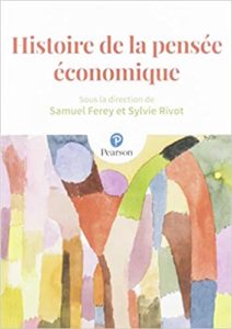 Histoire de la pensée économique Samuel Ferey Sylvie Rivot