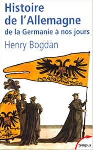 Histoire de l’Allemagne Henry Bogdan