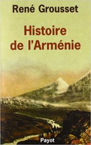 Histoire de l’Arménie René Grousset