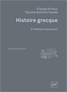 Histoire grecque Claude Orrieux Pauline Schmitt Pantel