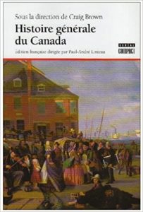 Histoire générale du Canada Draig Brown