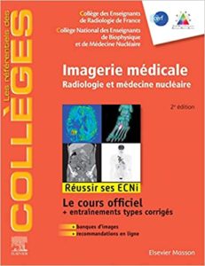 Imagerie médicale – Radiologie et médecine nucléaire – Réussir les ECNi Collectif