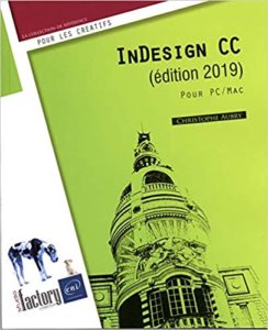InDesign CC – Pour PC Mac Christophe Aubry