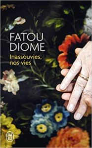 Inassouvies nos vies Fatou Diome