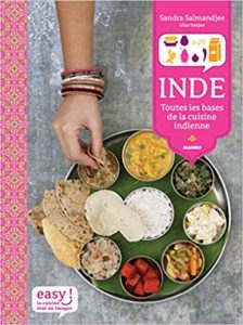 Inde – Toutes les bases de la cuisine indienne Sandra Salmandjee Sophie Dupuis Gaulier Patrice Hauser
