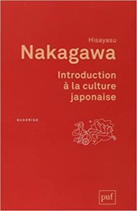 Introduction à la culture japonaise Hisayasu Nakagawa