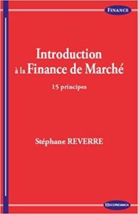Introduction à la finance de marché Stéphane Reverre