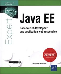 Java EE – Concevez et développez une application web responsive Christelle Davezac