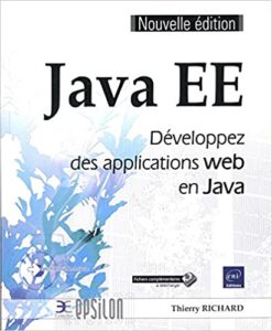 Java EE – Développez des applications web en Java Thierry Richard
