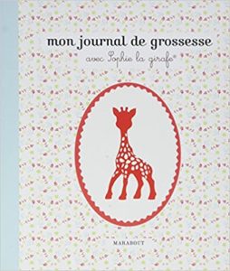 Journal de grossesse Sophie la girafe Collectif