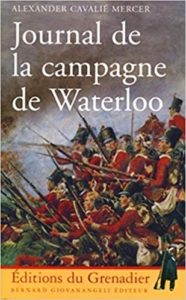 Journal de la campagne de Waterloo Alexander Cavalié Mercer