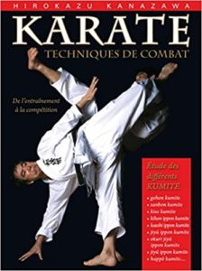Karaté – Techniques de combat – Etudes des différents kumite Hirokazu Kanazawa