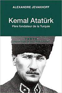 Kemal Atatürk Alexandre Jevakhoff