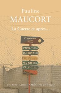 La Guerre et après… Pauline Maucort