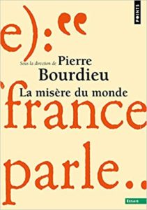 La Misère du monde Pierre Bourdieu