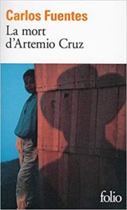 La Mort d’Artemio Cruz Carlos Fuentes