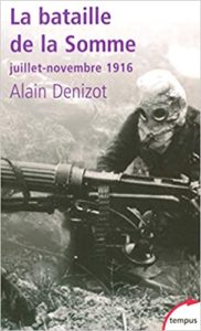 La bataille de la Somme Alain Denizot