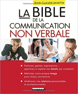 La bible de la communication non verbale Jean Claude Martin 1