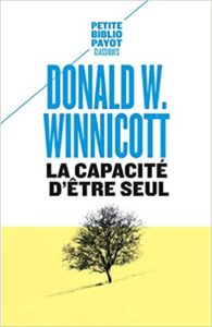 La capacité d’être seul Donald Winnicott