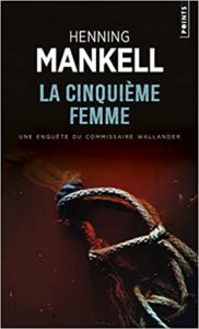 La cinquième femme Henning Mankell