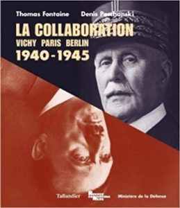 La collaboration Vichy Paris Berlin – 1940 1945 Thomas Fontaine Denis Peschanski