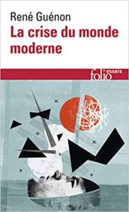 La crise du monde moderne René Guénon