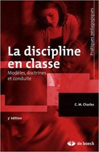 La discipline en classe modèles doctrines et conduite C M Charles