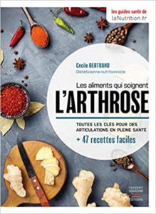 La diététique anti arthrose Cécile Bertrand