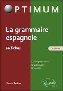 La grammaire espagnole en fiches Alyette Barbier