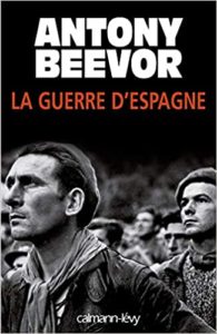La guerre d’Espagne Antony Beevor