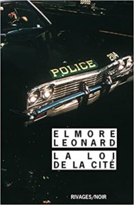 La loi de la cité Elmore Leonard
