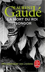 La mort du Roi Tsongor Laurent Gaudé