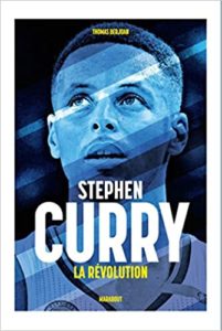 La révolution Stephen Curry Thomas Berjoan