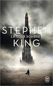 La tour sombre Tome 1 – Le Pistolero Stephen King